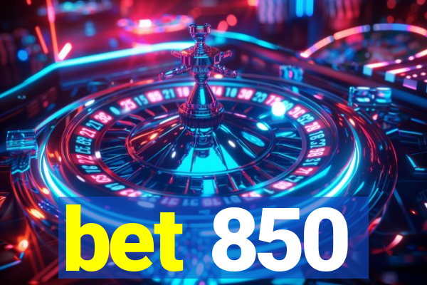 bet 850